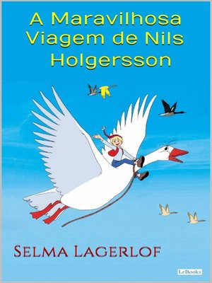 cover image of A Maravilhosa Viagem de Nils Holgersson--S. Lagerlof
